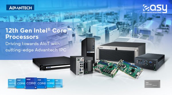 Industrial Motherboards and IPC Systems with 12th Gen. Intel® Core™ Processors